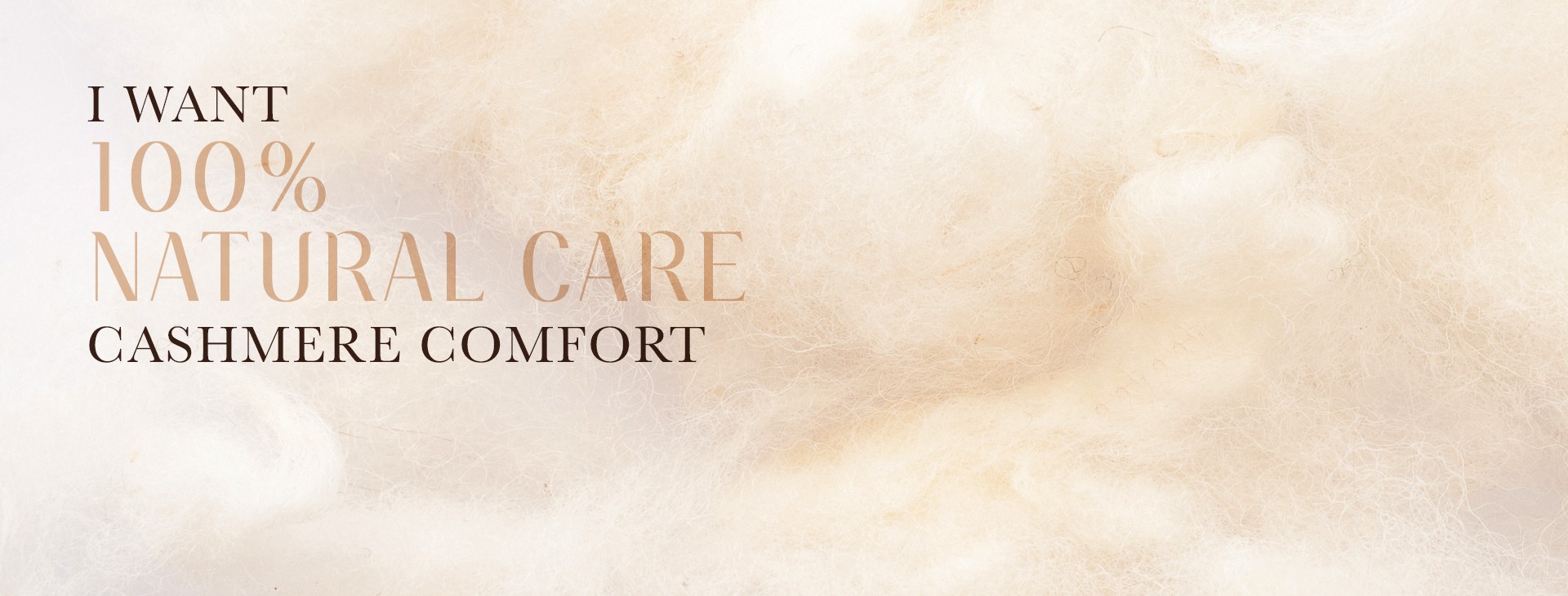 CASHMERE COMFORT